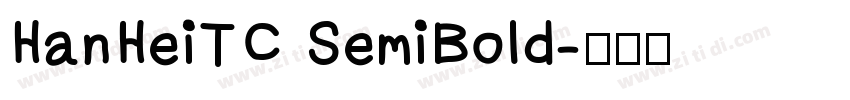 HanHeiTC SemiBold字体转换